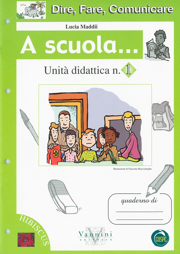Dire, Fare, Comunicare 1 - A scuola
