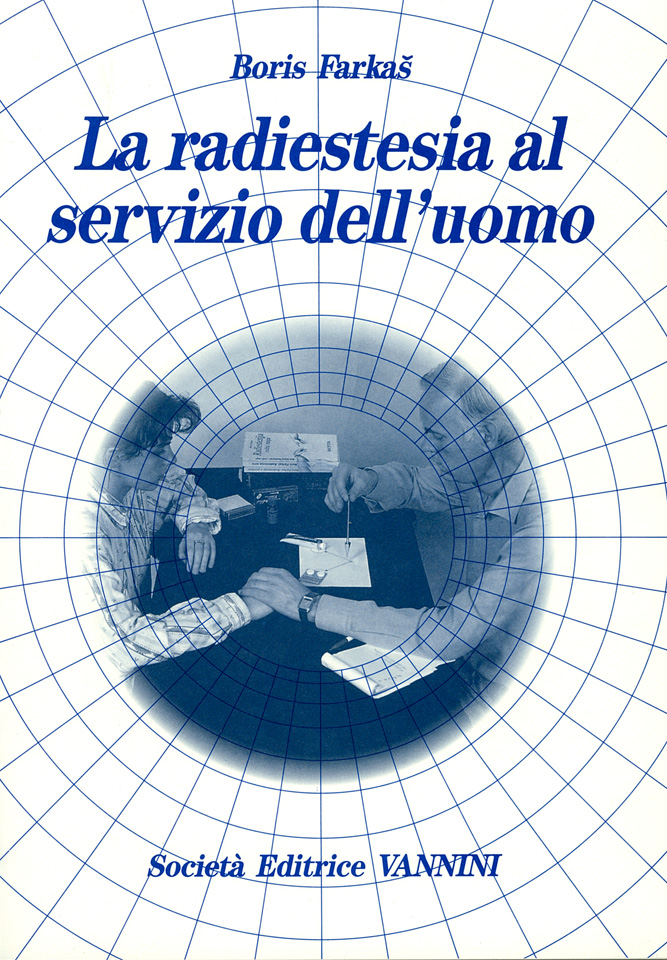 La Radiestesia al servizio dell'uomo