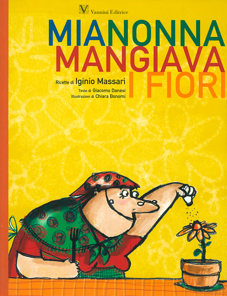 Mia nonna mangiava i fiori