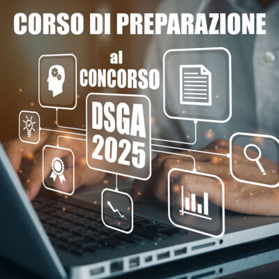 Corso di preparazione al concorso 2025 per diventare DSGA